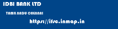 IDBI BANK LTD  TAMIL NADU CHENNAI    ifsc code